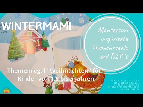 Themenregal "Weihnachten" für Kinder von 1,5 bis 5 Jahren - Montessori inspiriert - Christmas