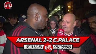 Arsenal 2-2 Crystal Palace | Emery Is Useless ITS TIME TO GO!! (Claude)