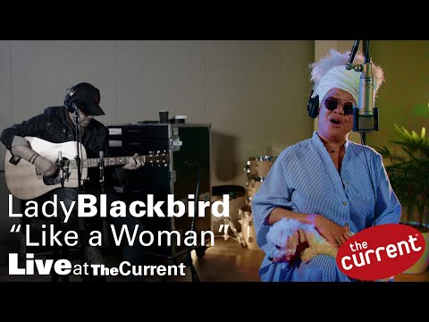 Like A Woman - Lady Blackbird