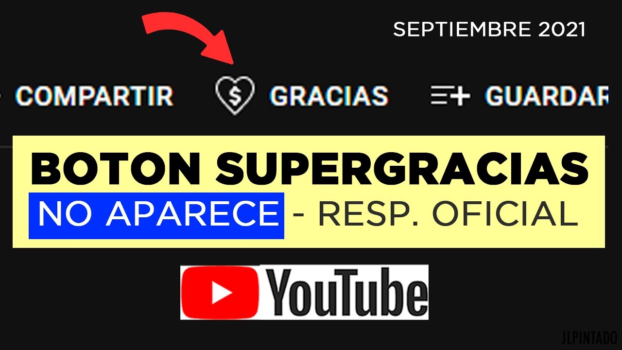 No me aparece el botón de SUPER GRACIAS : Respuesta oficial de Youtube (Super thanks )