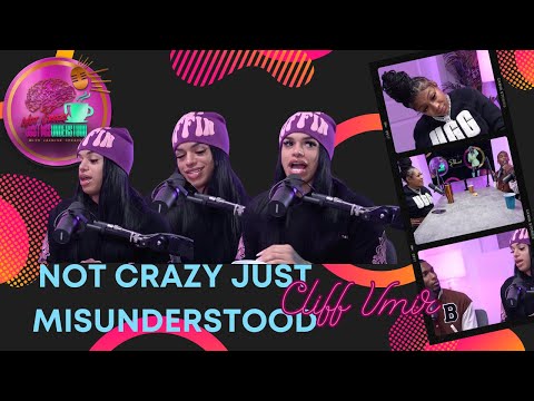 CLIFF VMIR: NOT CRAZY JUST MISUNDERSTOOD EP. 5