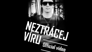 Video Mike Cookie - NEZTRÁCEJ VÍRU