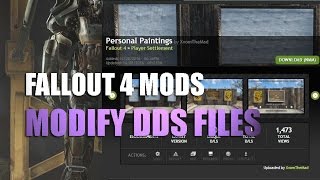 How to Modify .dds files for Fallout 4 - Personal Painting Mod