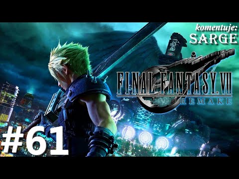 Zagrajmy w Final Fantasy 7 Remake 2020 PL odc. 61 - Ucieczka z kwatery głównej Shinry