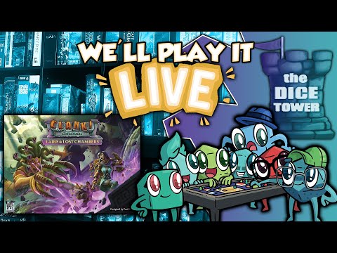 We'll Play It Live - Clank!: Catacombs – Lairs and Lost Chambers