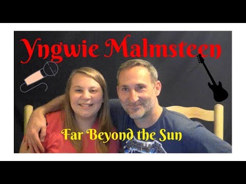 Dad and Daughter React to Heavy Metal - Yngwie Malmsteen's Far Beyond the Sun