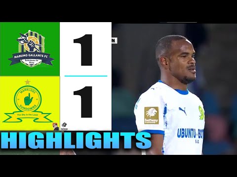 HIGHLIGHTS | Marumo Gallants vs Mamelodi Sundowns | Betway Premiership