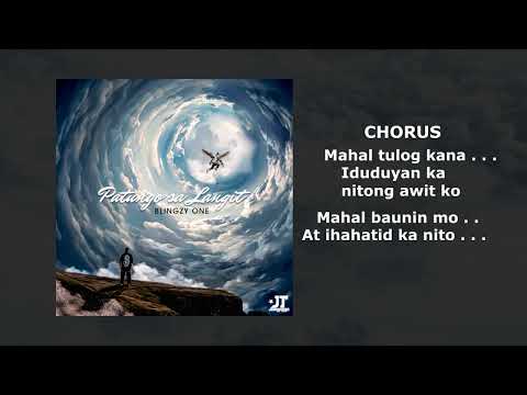 Patungo Sa Langit - Blingzy One (Lyric Video)