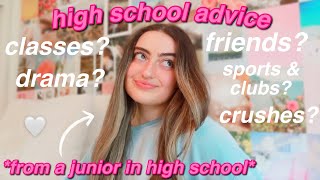 HIGH SCHOOL ADVICE! *friends, confidence, how to glow up, & more*