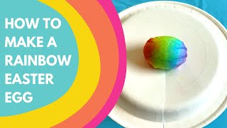 How to dye a Rainbow Easter Egg