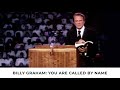 Jesus Calls You By Name Billy Graham Classic Sermon