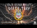 DEATH TRAP - REMIX BY DECRIPTEK