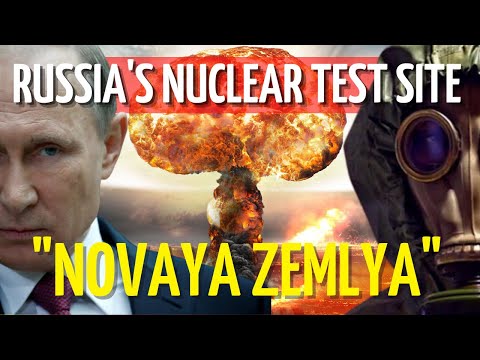 Novaya Zemlya (Russia) is the birthplace of one of the main nuclear test sites in the world