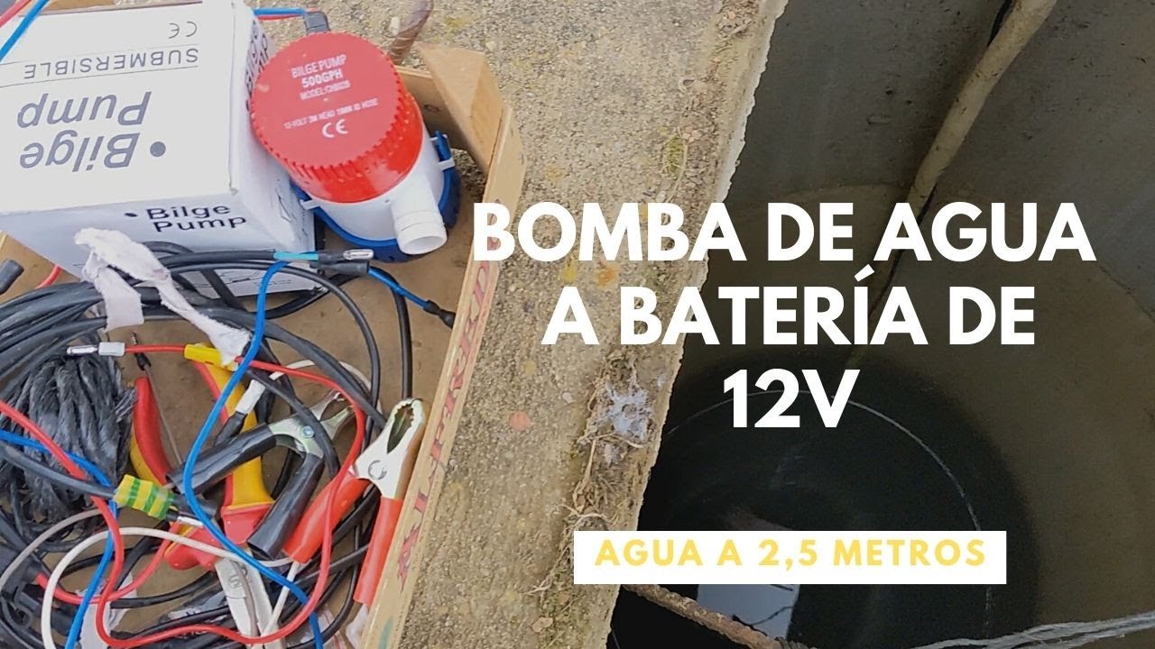 Watch Sacar agua de un pozo con una bomba de agua a batería 12V Now Sacar agua de un pozo con una bomba de agua a batería 12V