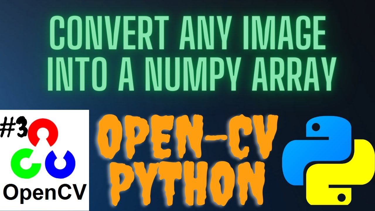 How to convert any image into a numpy array using python
