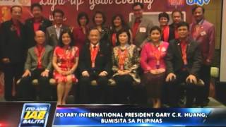 Rotary International president Gary C.K. Huang, bumisita sa Pilipinas