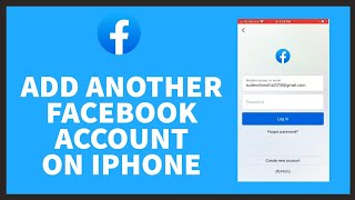 How to Add Another Facebook Account on iPhone | Add Different Facebook Account Using iPhone