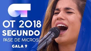 SEGUNDO PASE DE MICROS (COMPLETO) | Gala 9 | OT 2018