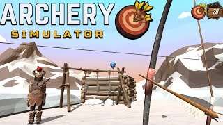 How Good Are My Archery Skills? | Archery Simulator PC Gameplay 2023 | First Look!