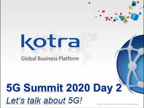 [KOTRA Frankfurt] 5G Summit 2020 - Day 2