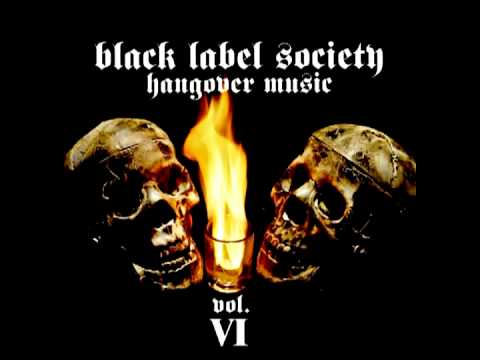 Black Label Society: Hangover Music Vol. VI (Full Album)