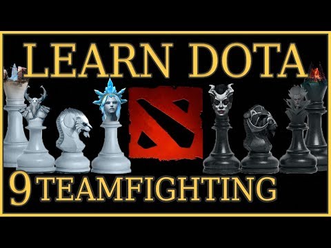 Learn Dota Episode 9: Teamfighting