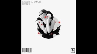 Kreech, Eli Samuel - Lovin' U