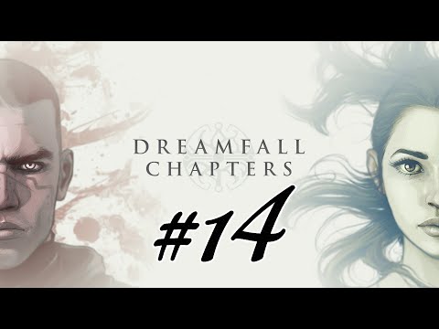 DREAMFALL CHAPTERS #14 – Die Maulwürfin «» Let's Play Dreamfall Chapters | [FullHD]