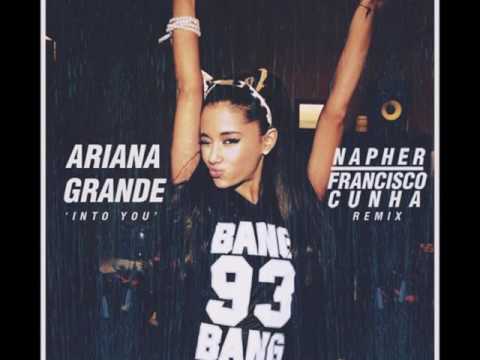 Ariana Grande - Into You (Francisco Cunha & Napher Remix)