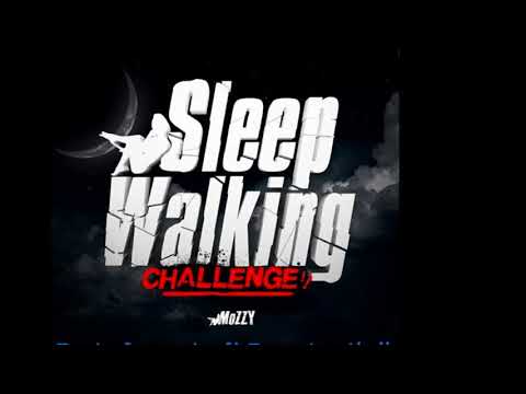 Tytanik - Mozzy SLEEP WALKIN CHALLENGE