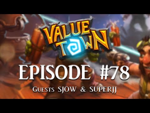 [ Hearthstone ] Value Town #78 w/ Sjow, SuperJJ, & ChanManV Pt. 1/2