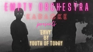 Youth of Today - Envy (KARAOKE)