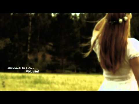 Al & Maku ft. Põhimõte - Võluväel