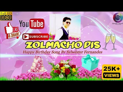 Zolmacho Dis ||🎶🎂🎶|| Official Konkani Birthday Song|| Sing Along with Sylwester🎤 || HD