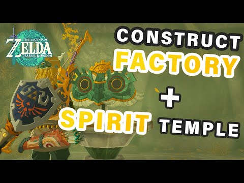 Construct Factory | Walkthrough to Spirit Temple ► Zelda: Tears of the Kingdom