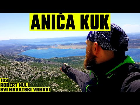 Anića kuk, Velebit, 712m - planinarenje [103. VRH iz serijala SVI HRVATSKI VRHOVI] 4K