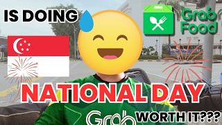 I decided to do GrabFood Deliveries on National Day