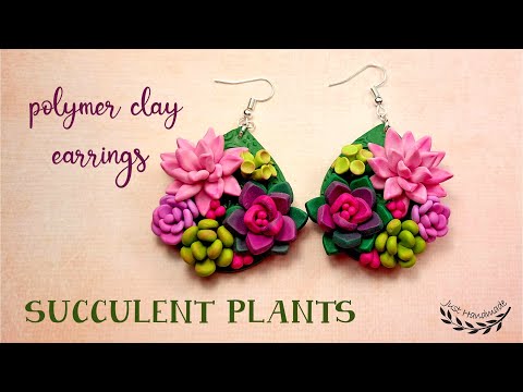~JustHandmade~ Polymer clay earrings with succulent plants - tutorial / SUCCULENTS / DIY