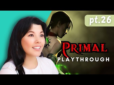 He'll be sadly missed ✨ / Primal Playthrough / Pt.26 / Nana Kimi