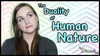 Human Nature Explained | What is Human Nature?