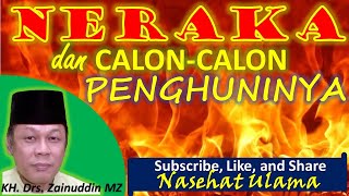 Download lagu NERAKA dan Calon Penghuninya _ Ceramah Lucu namun Bermutu KH. ZAINUDDIN MZ mp3 Download lagu NERAKA dan Calon Penghuninya _ Ceramah Lucu namun Bermutu KH. ZAINUDDIN MZ mp3