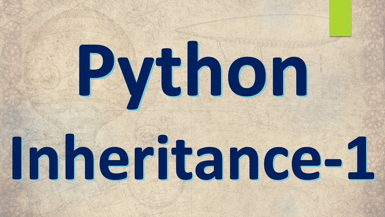Python Object Oriented Programming | Single Inheritance & Super Method #3