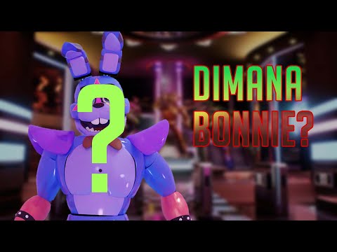DI MANA BONNIE BERADA??? Five Nights at Freddy's SECURITY BREACH