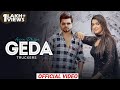 Geda (Official Video) Arjan Dhillon | Trucker | Jalwa | Asi Kehda Nit Langna | New Punjabi Song 2022