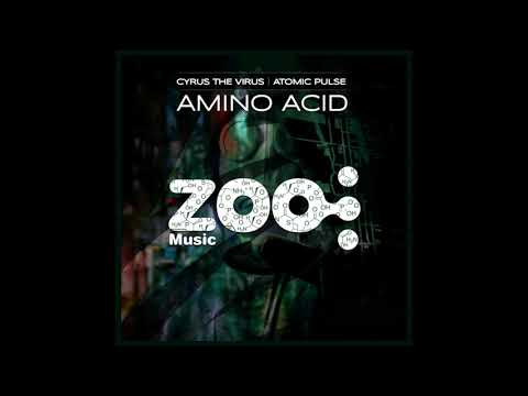 Atomic Pulse, Cyrus The Virus - Amino Acid (Fatali Remix)