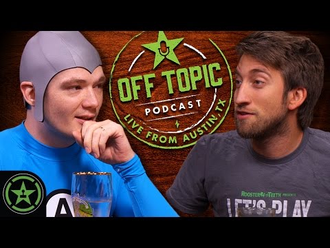 Off Topic: Ep. 48 - I Never Asked For This
