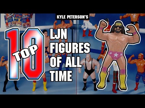 The Kyle Peterson Top 10 WWF LJN Figures of All Time!