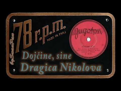 Dragica Nikolova - Dojčine, sine