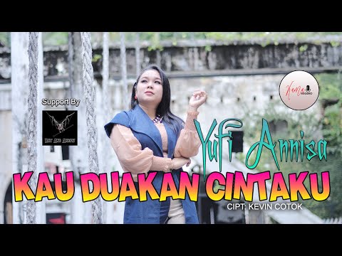 Kau Duakan Cintaku - Yufi Annisa (Official Music Video) / TARIK SIS SEMONGKO