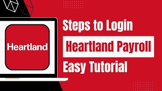 HeartLand Payroll Login - How to Login Sign In Heartland Payroll Account